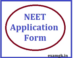 NEET Online Application Form,Date, Admit Card, Syllabus, Result