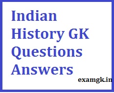 Indian History GK 