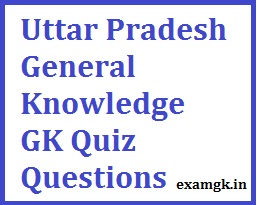 Uttar Pradesh (UP) GK Quiz