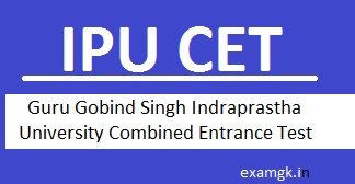 IPU CET Application Form, Exam Date, Eligibility, Syllabus