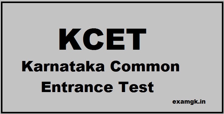 KCET Application Form, Registration, Exam Date, Eligibility, Syllabus