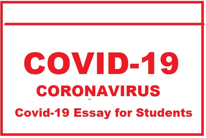 Essay on Covid 19 for Students