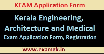 KEAM Application Form, Date, Eligibility