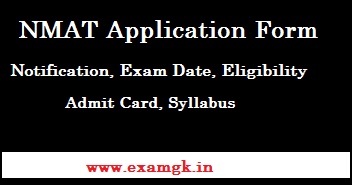 NMAT Registration, Exam Date, Application Form