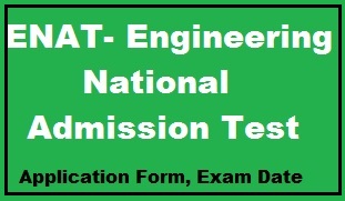 ENAT Application Form, Eligibility, Exam Date