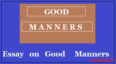 Good Manners Essay Short Essay for Students